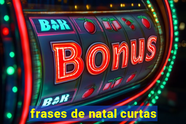 frases de natal curtas